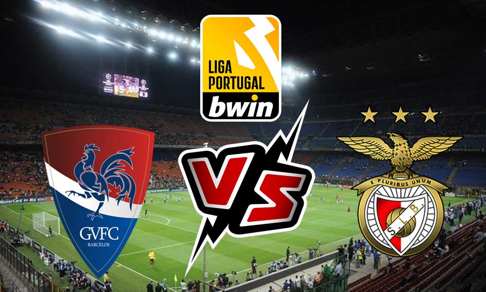 Gil Vicente vs Benfica Live