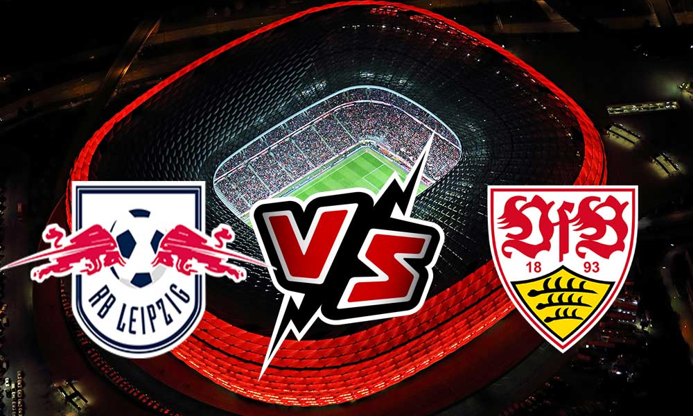 RB Leipzig vs Stuttgart Live