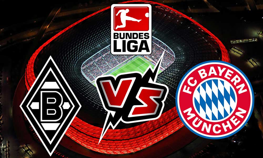Borussia M'gladbach vs Bayern München Live