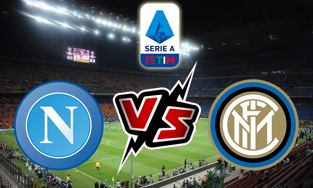 Napoli vs Internazionale Live