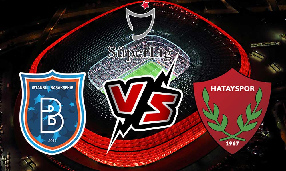 İstanbul Başakşehir vs Hatayspor Live