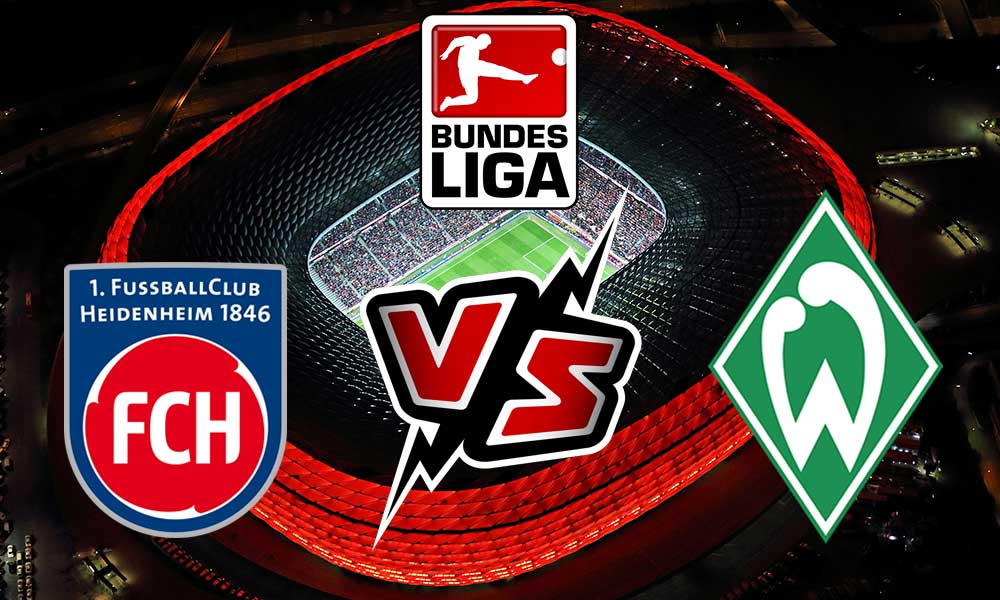 Werder Bremen vs Heidenheim Live